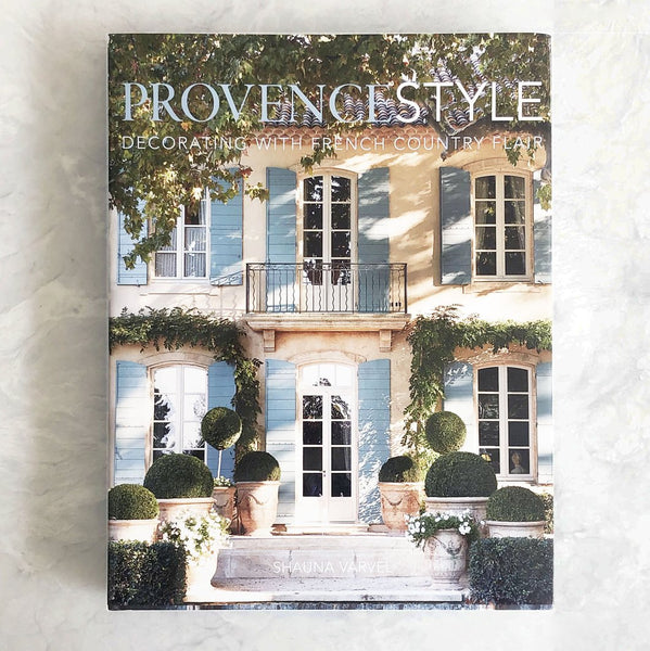 Provence Style Decorating With French Country Flair