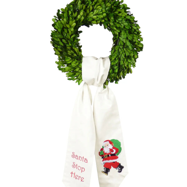 Wreath Sash: Santa Stop Here
